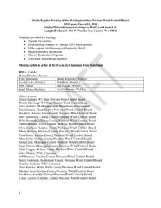 Draft: Regular Meeting of the Washington State Noxious Weed Control Board 12:00 p.m., March 12, 2014 Online/Teleconferenced meeting via WebEx and hosted at Campbell’s Resort, 104 W Woodin Ave; Chelan, WA[removed]Handouts