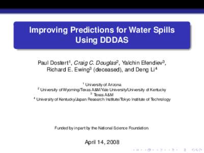 Improving Predictions for Water Spills Using DDDAS