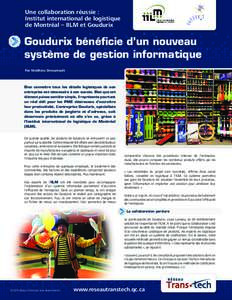 Une collaboration réussie : Institut international de logistique de Montréal – IILM et Goudurix Goudurix bénéficie d’un nouveau système de gestion informatique