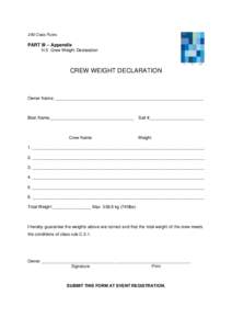 J/80 Class Rules  PART III – Appendix H.5 Crew Weight Declaration  CREW WEIGHT DECLARATION