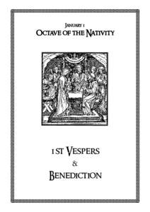 January 1  Octave of the Nativity 1st Vespers &