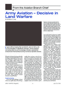 From the Aviation Branch Chief z Army Aviation – Decisive in Land Warfare By BG Michael D. Lundy