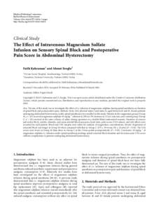 The Effect of Intravenous Magnesium Sulfate Infusion on Sensory Spinal Block and Postoperative Pain Score in Abdominal Hysterectomy