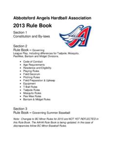 Abbotsford Angels Hardball Association[removed]Rule Book Section 1 Constitution and By-laws Section 2
