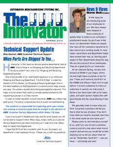 The Innovator S P R I N G 2015 A Periodical Update for Customers of Automated Merchandising Systems Inc.