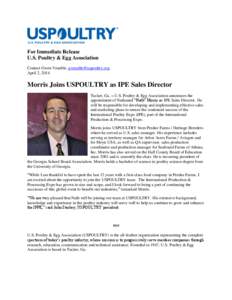 For Immediate Release U.S. Poultry & Egg Association Contact Gwen Venable, [removed] April 2, 2014  Morris Joins USPOULTRY as IPE Sales Director