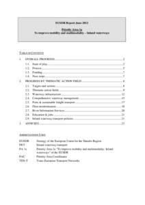 EUSDR Report June 2012 Priority Area 1a To improve mobility and multimodality – Inland waterways TABLE OF CONTENTS 1.