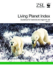 Living Planet Index Guidance for national and regional use Version 1.1