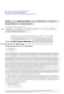 EPJ Web of Conferences 113, DOI: epjconf020  C Owned by the authors, published by EDP Sciences, 2016  Study of the Hyperon-Nucleon (YN) Interaction in Exclusive Λ