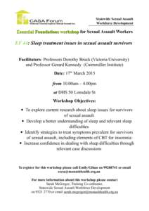 Statewide Sexual Assault Workforce Development Essential Foundations workshop for Sexual Assault Workers  EF 44: Sleep treatment issues in sexual assault survivors