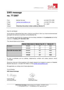 Winterflood Securities Limited, additional Member ID &#x07; &#x07; &#x07;