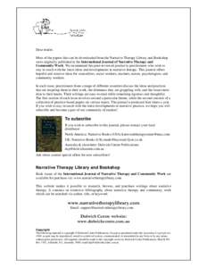 Psychology / Psychotherapy / Psychotherapists / Michael White / Narrative therapy / Family therapy / David Epston / Narrative / Health / Clinical psychology / Mental health