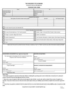 THE UNIVERSITY OF ALABAMA Property & Inventory Management TRANSACTION FORM From: