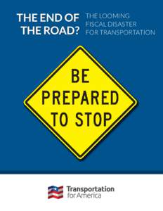 Safe /  Accountable /  Flexible /  Efficient Transportation Equity Act: A Legacy for Users / Highway Trust Fund / United States Department of Transportation / United States federal budget / Transportation Equity Act for the 21st Century / New York state public-benefit corporations / Surface and Air Transportation Programs Extension Act / Massachusetts Department of Transportation / Transport / Government / 109th United States Congress