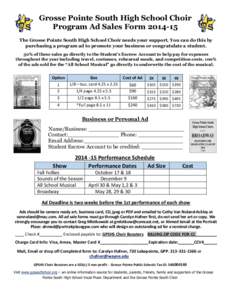 Grosse Pointe South High School Choir Program Ad Sales Form[removed]The Grosse Pointe South High School Choir needs your support. You can do this by purchasing a program ad to promote your business or congratulate a stud