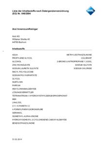 Liste der Inhaltsstoffe nach Detergenzienverordnung (EG) NrAral InnenraumReiniger Aral AG Wittener Straße 45