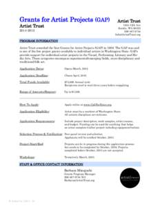 Grants for Artist Projects (GAP) Artist Trust Artist Trust 1835 12th Ave Seattle, WA 98122