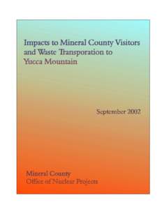 Impacts to Mineral County Visitors And Waste Transportation to Yucca Mountain September 2002