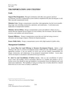 Kenai Area Plan June 2001 TRANSPORTATION AND UTILITIES1 Goals Support Plan Designations. Through coordination with other state agencies and local