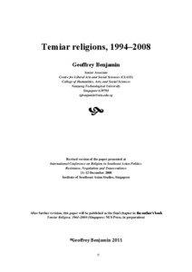 Temiar religions, 1994–2008 Geoffrey Benjamin Senior Associate