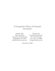 A Comparative Theory of Corporate Governance Franklin Allen Wharton School University of Pennsylvania Philadelphia, PA 19104