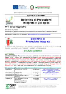 DIREZIONE GENERALE AGRICOLTURA, ECONOMIA ITTICA, ATTIVITÀ FAUNISTICO-VENATORIE  PROVINCIA DI RAVENNA Bollettino di Produzione Integrata e Biologica