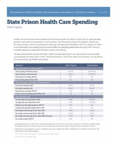 A fact sheet from The Pew Charitable Trusts and the John D. and Catherine T. MacArthur Foundation  Dec 2014 State Prison Health Care Spending West Virginia