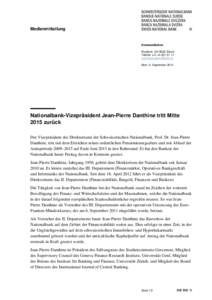 Nationalbank-Vizepräsident Jean-Pierre Danthine tritt Mitte 2015 zurück
				Nationalbank-Vizepräsident Jean-Pierre Danthine tritt Mitte 2015 zurück