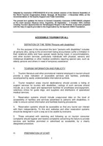 Adopted by resolution A/RES/492(XVI)/10 at the sixteen session of the General Assembly of the World Tourism Organization (Dakar, Senegal, 28 November – 2 December 2005), on the recommendation of the Quality Support and