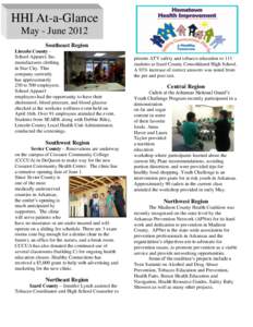 HHI At-a-Glance May - June 2012 Southeast Region Lincoln County School Apparel, Inc. manufactures clothing in Star City. This