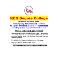 KEN Degree College Military Dairy Farm Road, Trimulgherry, Secunderabad – [removed]Ph. : ([removed][removed][removed]removed] / www.kencollege.co.in