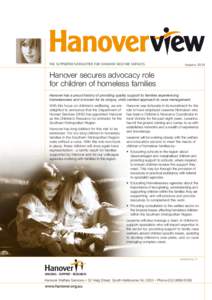 The supporter newsletter for Hanover Welfare Services  Autumn 2010 Hanover secures advocacy role for children of homeless families