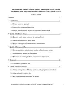 NYC Leadership Academy: Targeted Intensive School Support (TISS) Program Development Grant Application: Investing in Innovation Grant Program, FY2013 Table of Contents Summary  1