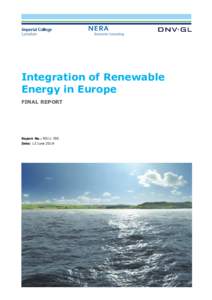 Integration of Renewable Energy in Europe FINAL REPORT Report No.: [removed]Date: 12 June 2014