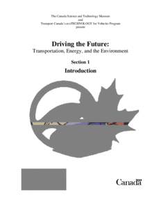 Driving the Future: Transportation, Energy, and the Environment | Canada Science and Technology Museum