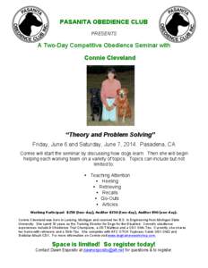 PASANITA OBEDIENCE CLUB PRESENTS A Two-Day Competitive Obedience Seminar with Connie Cleveland