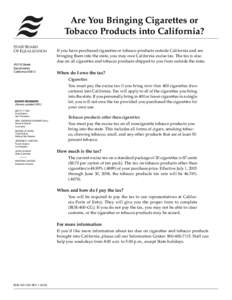 Addiction / Excise taxes / State Board of Equalization / Excise / Electronic cigarette / Tobacco smoking / Cigarette / Cigarette taxes in the United States / California Proposition 86 / Human behavior / Smoking / Tobacco