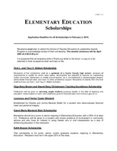 CEHSELEMENTARY EDUCATION Scholarships Application Deadline for all Scholarships is February 2, 2015.