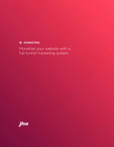 Monetize your website with a full-funnel marketing system. Less buzz, more relevance Don’t just deliver ads. Deliver helpful, personalized marketing that guides people to discover the products and services that will h