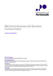 [BA (Hons) Business with Business Communication Programme Specification Primary Purpose: Course management, monitoring and quality assurance.