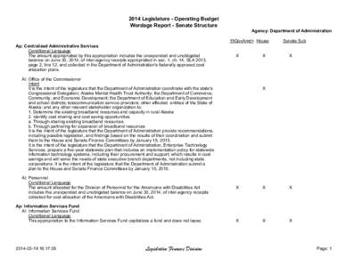 2014 Legislature - Operating Budget Wordage Report - Senate Structure Agency: Department of Administration 15GovAmd+ House Ap: Centralized Administrative Services Conditional Language