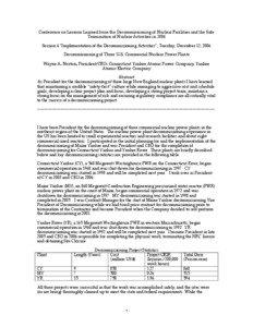 Conference on Lessons Learned from the Decommissioning of Nuclear Facilities and the Safe Termination of Nuclear Activities in 2006 Session 4 “Implementation of the Decommissioning Activities”, Tuesday, December 12, 2006