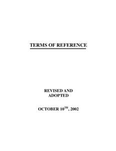 TERMS OF REFERENCE  REVISED AND ADOPTED OCTOBER 10TH, 2002