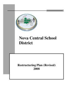 Nova Central School District Restructuring Plan (Revised) 2008