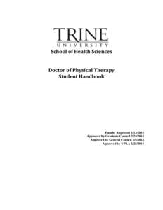 School of Health Sciences Doctor of Physical Therapy Student Handbook Faculty Approved[removed]Approved by Graduate Council[removed]