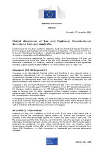 EUROPEAN COMMISSION  MEMO Brussels, 27 November[removed]Global dimension of Tax and Customs: Commissioner