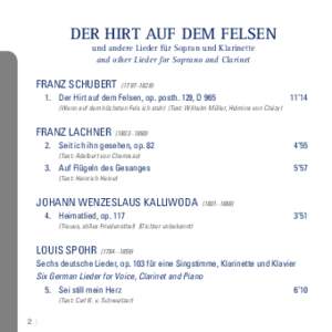 Der Hirt auf dem Felsen und andere Lieder für Sopran und Klarinette and other Lieder for Soprano and Clarinet FRANZ SCHUBERT