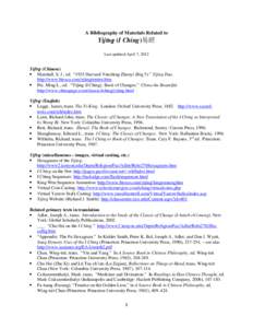 A Bibliography of Materials Related to  Yìjīng (I Ching)易經 Last updated April 7, 2012  Yìjīng (Chinese)