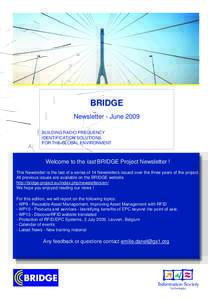 BRIDGE Newsletter - June 2009 BUILDING RADIO FREQUENCY IDENTIFICATION SOLUTIONS FOR THE GLOBAL ENVIRONMENT