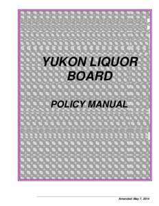 Liquor license / Yukon Liquor Corporation / Bar / Alcoholic beverage / Drinking culture / Alcohol licensing laws of the United Kingdom / Alcohol laws of Hong Kong / Alcohol / Alcohol law / Licenses